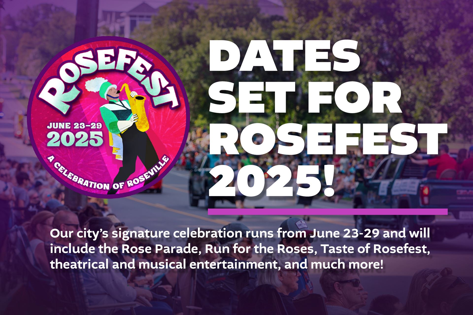 Dates Set for Rosefest 2025!