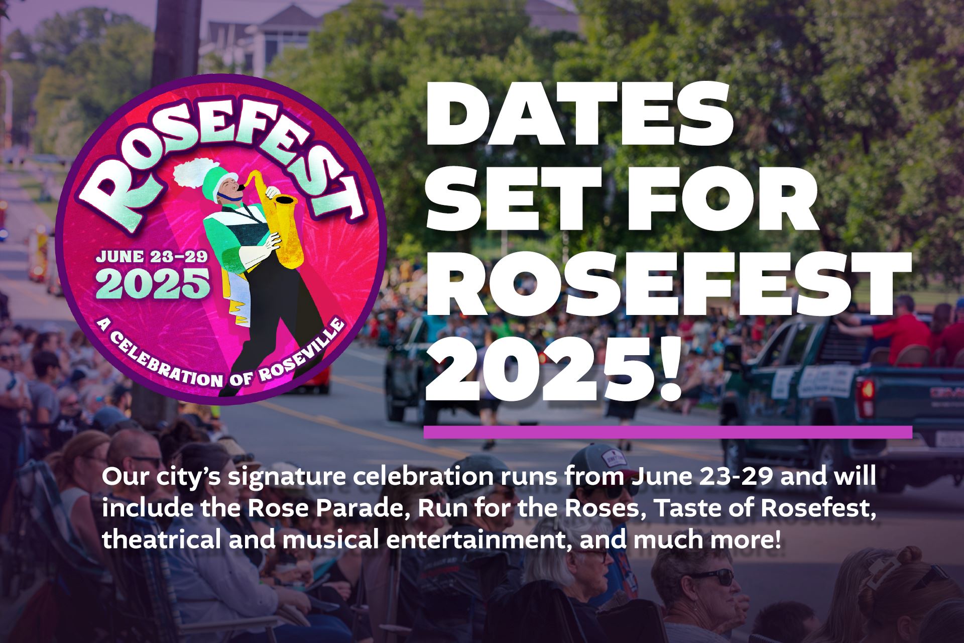Dates Set for Rosefest 2025!