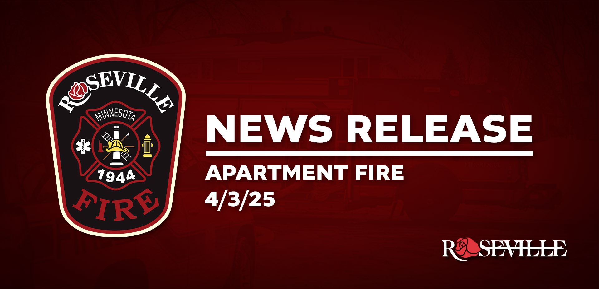 Roseville Fire News Release April 3, 2025.