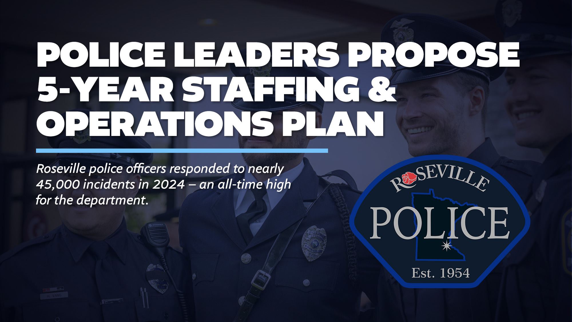 Police leaders propose 5-year staffing & operations plan