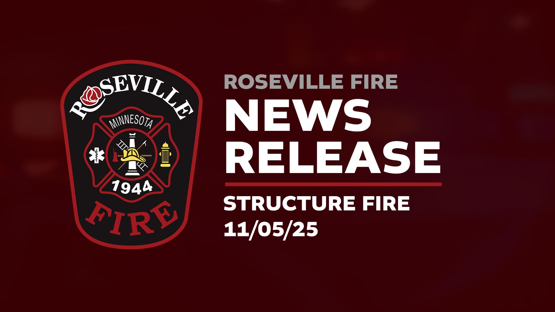 A graphic reads: News Release: Structure Fire -11/05/25